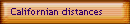 Californian distances